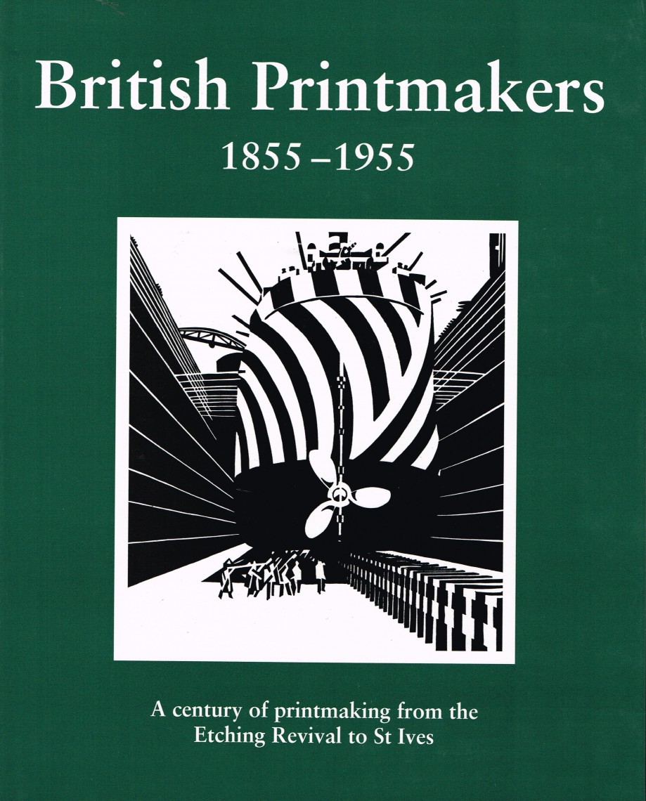 British Printmakers 1855-1955