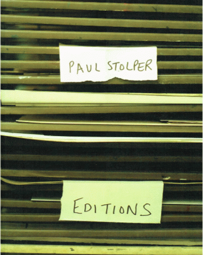 Paul Stolper: Editions 1998-2006