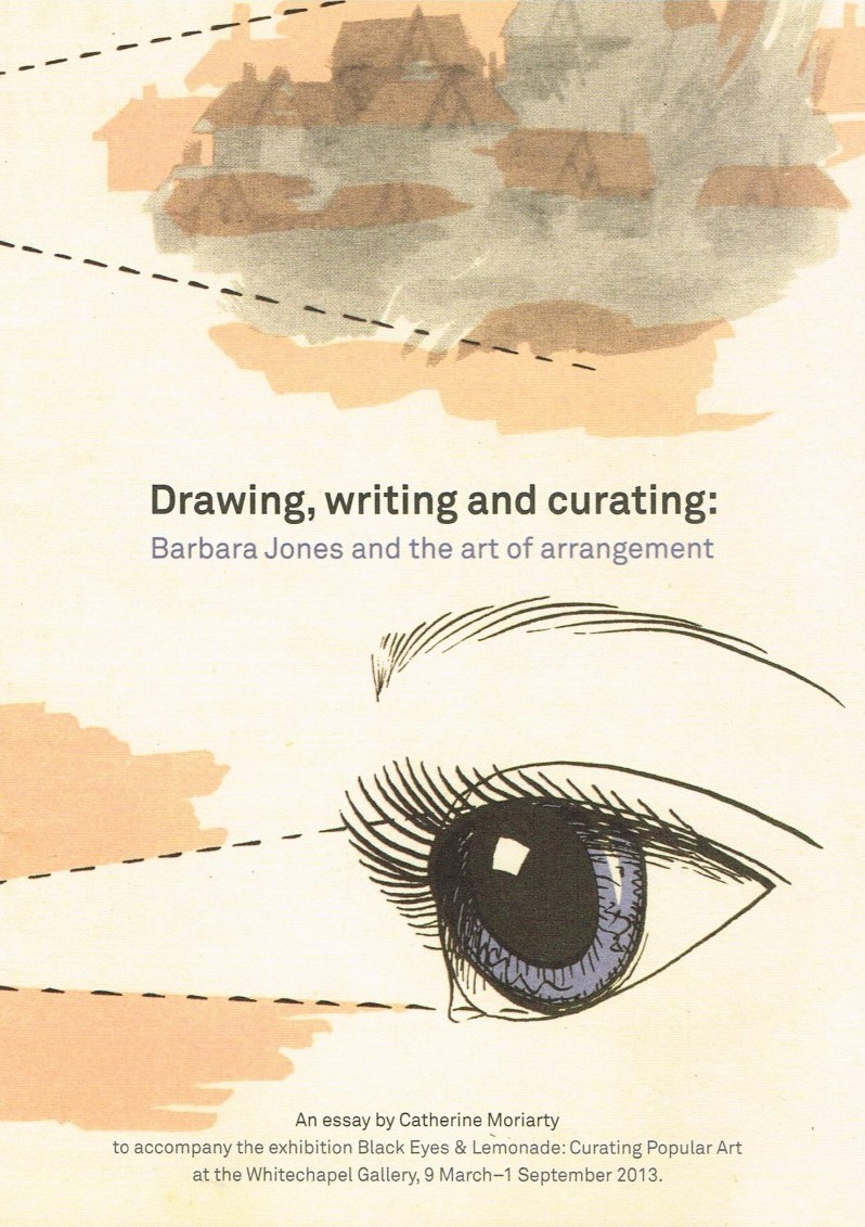 Drawing, writing and curating: Barbara Jones and the art of arrangement