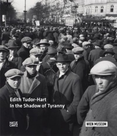Edith Tudor Hart: In the Shadow of Tyranny