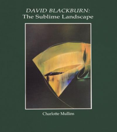David Blackburn: The Sublime Landscape