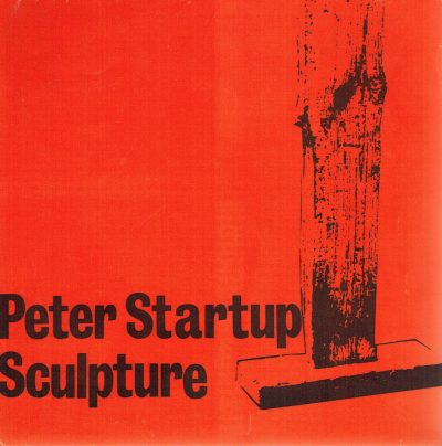 Peter Startup. Sculpture