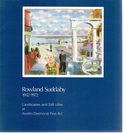 Rowland Suddaby. Landscapes and Still Lifes