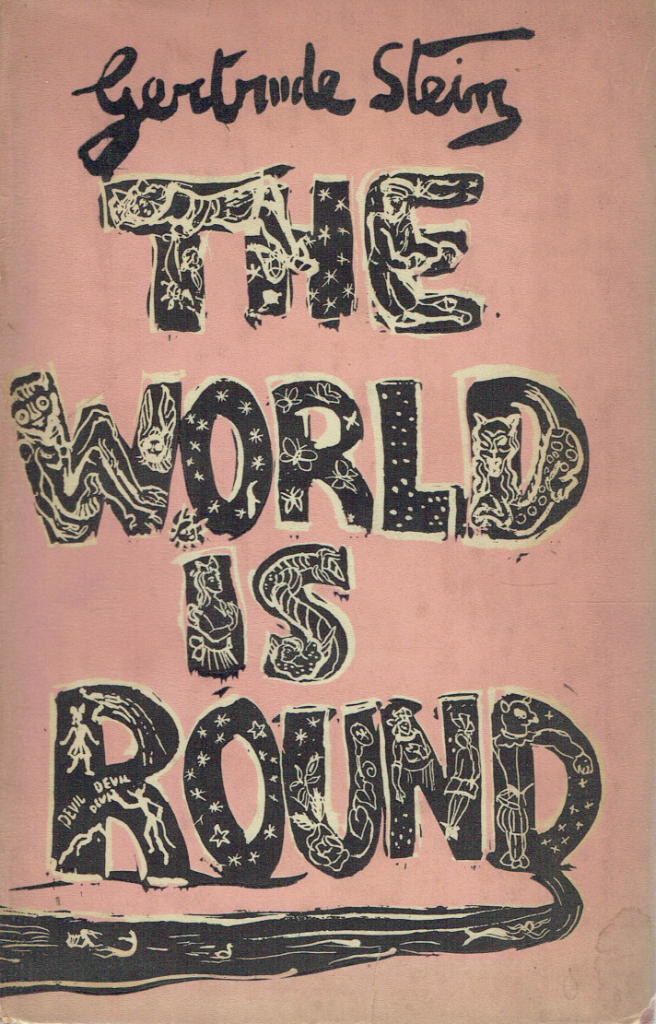 The World Is Round by Gertrude Stein (Illustrated by Sir Francis Rose) — Pallant Bookshop