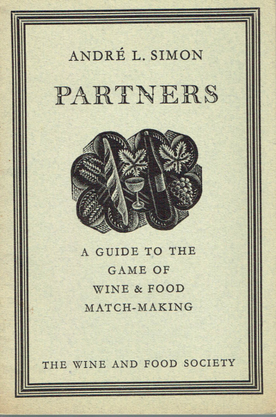 Partners: A Guide to the Game of Wine & Food Match-Making. (Eric Ravilious Cover)