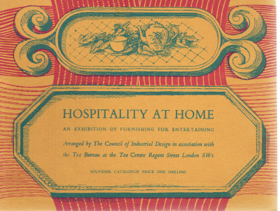 Hospitality At Home. An Exhibition of Furnishing for Entertaining