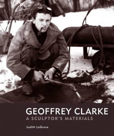Geoffrey Clarke: A Sculptor's Materials