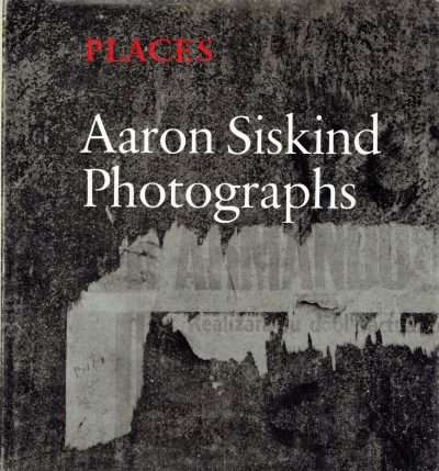 Aaron Siskind Photographs