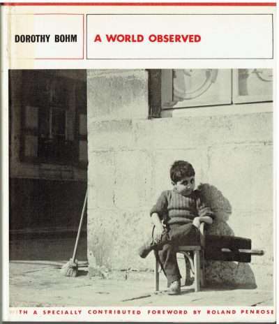 Dorothy Bohm: A World Observed