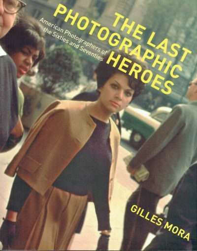 The Last Photographic Heroes