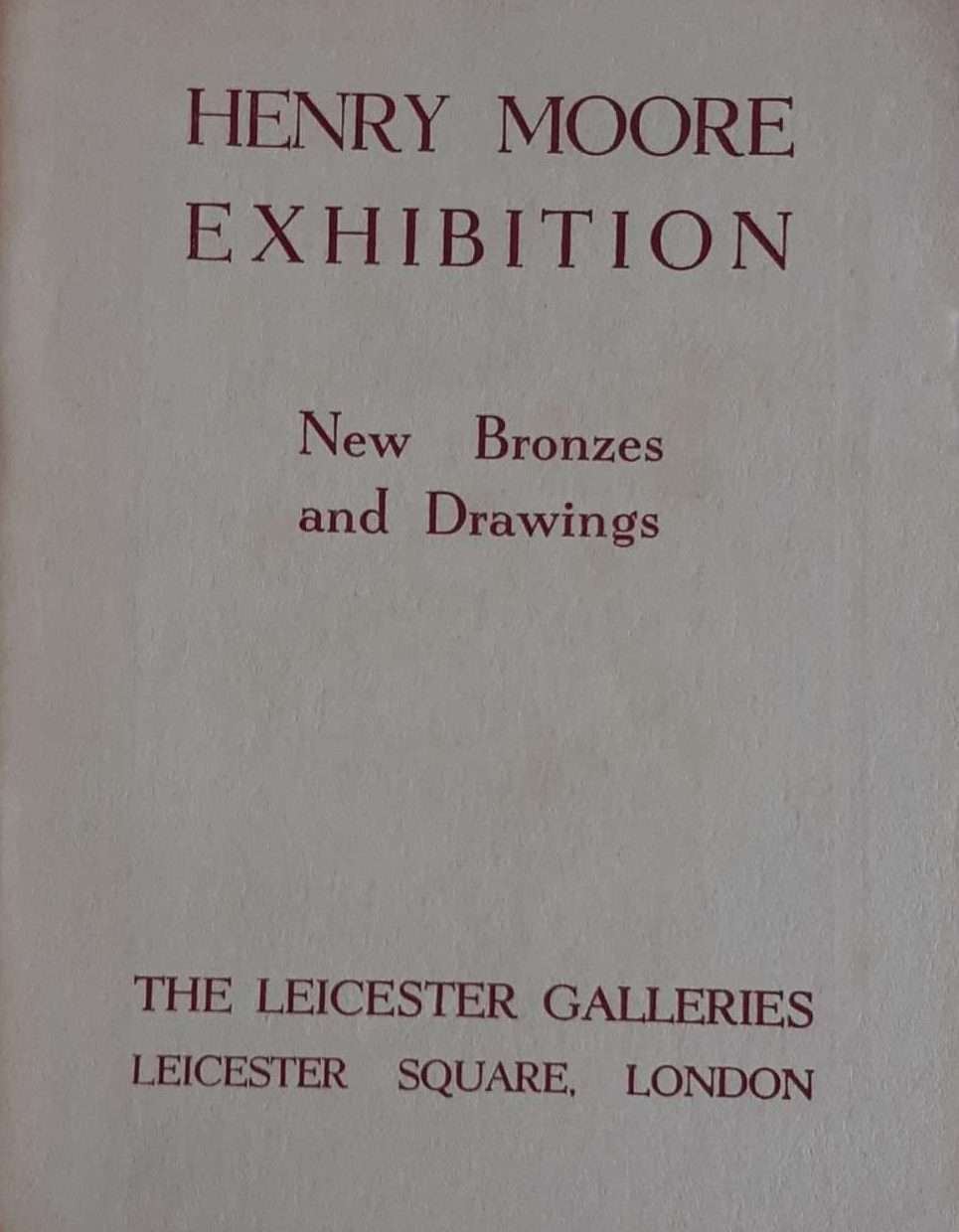 Henry Moore Exhibition: New Bronzes and Drawings (1951)