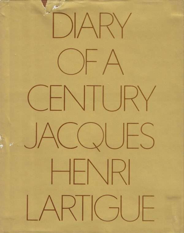 Diary of a Century: Jacques Henri Lartigue — Pallant Bookshop