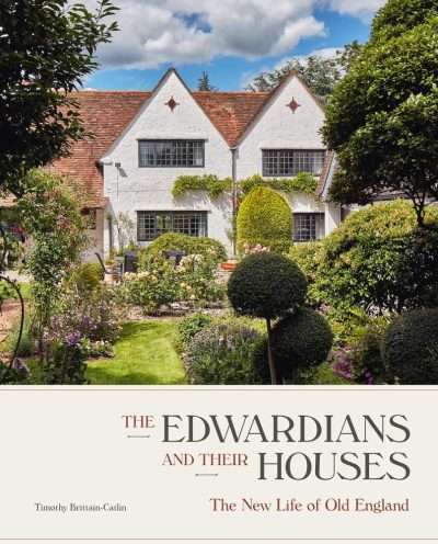 Edwardians and their Houses