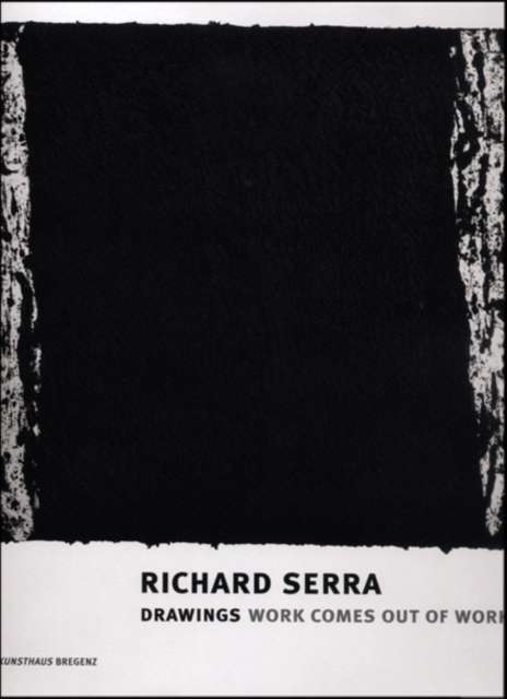 Richard Serra Drawings