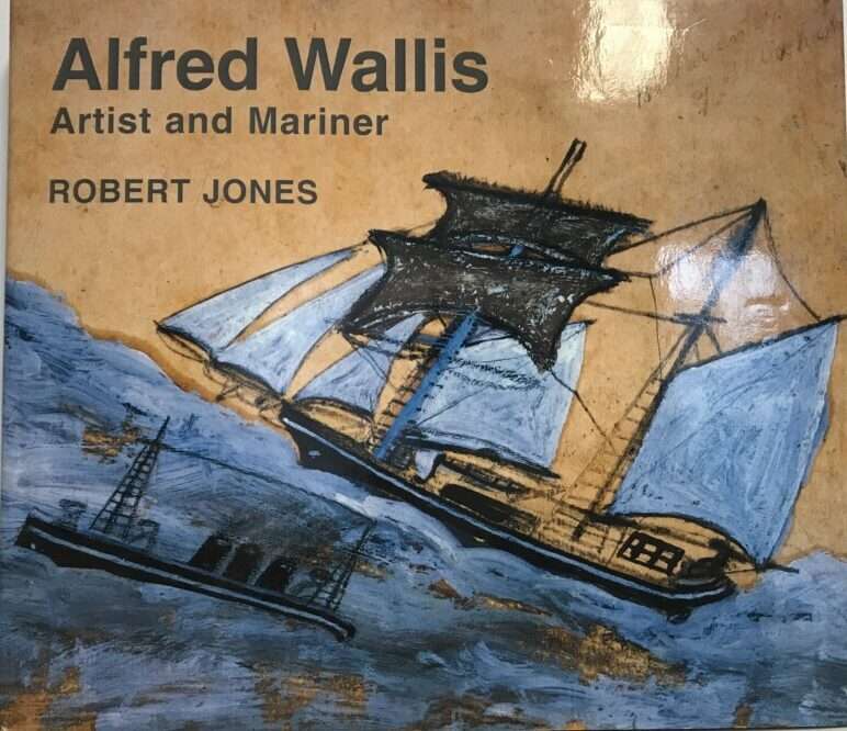 Alfred Wallis: Artist and Mariner