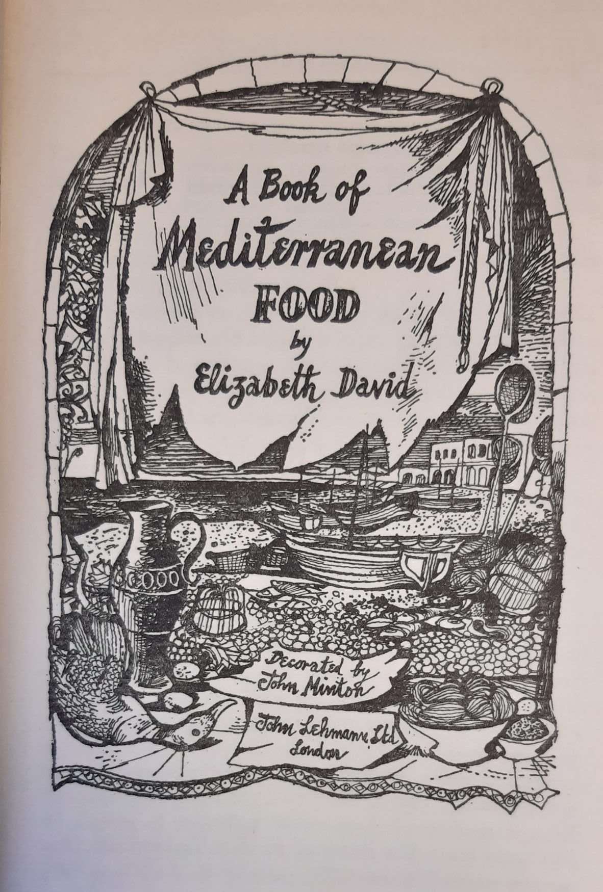 A Book of Mediterranean Food (Dust Jacket and Line Drawings by John Minton) - Image 2