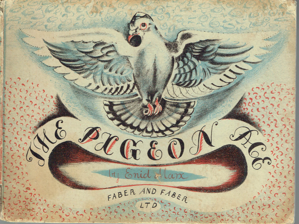 The Pigeon Ace (Illustrated by Enid Marx)