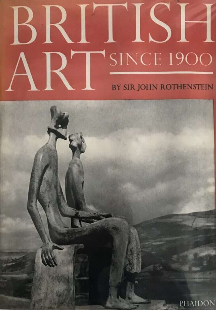 British Art Since 1900: An Anthology