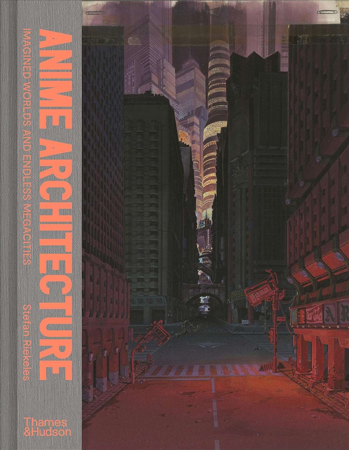 Anime Architecture: Imagined Worlds and Endless Megacities (2020)