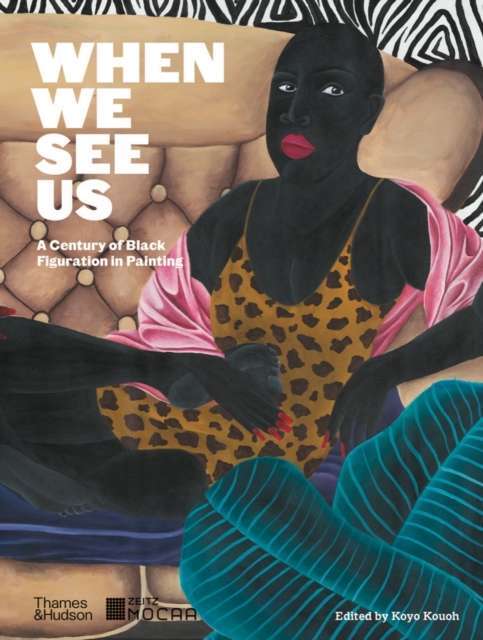 When We See Us : A Century of Black Figuration in Painting (2024)
