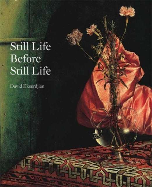 Still Life Before Still LIfe