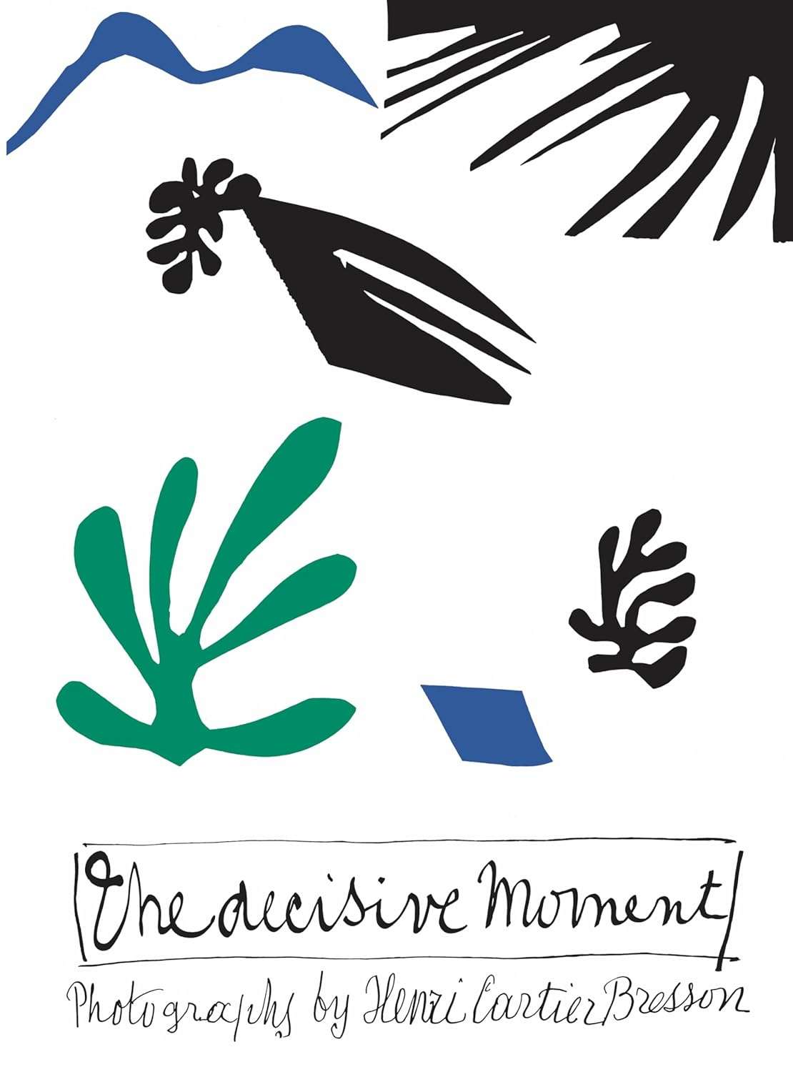 The Decisive Moment