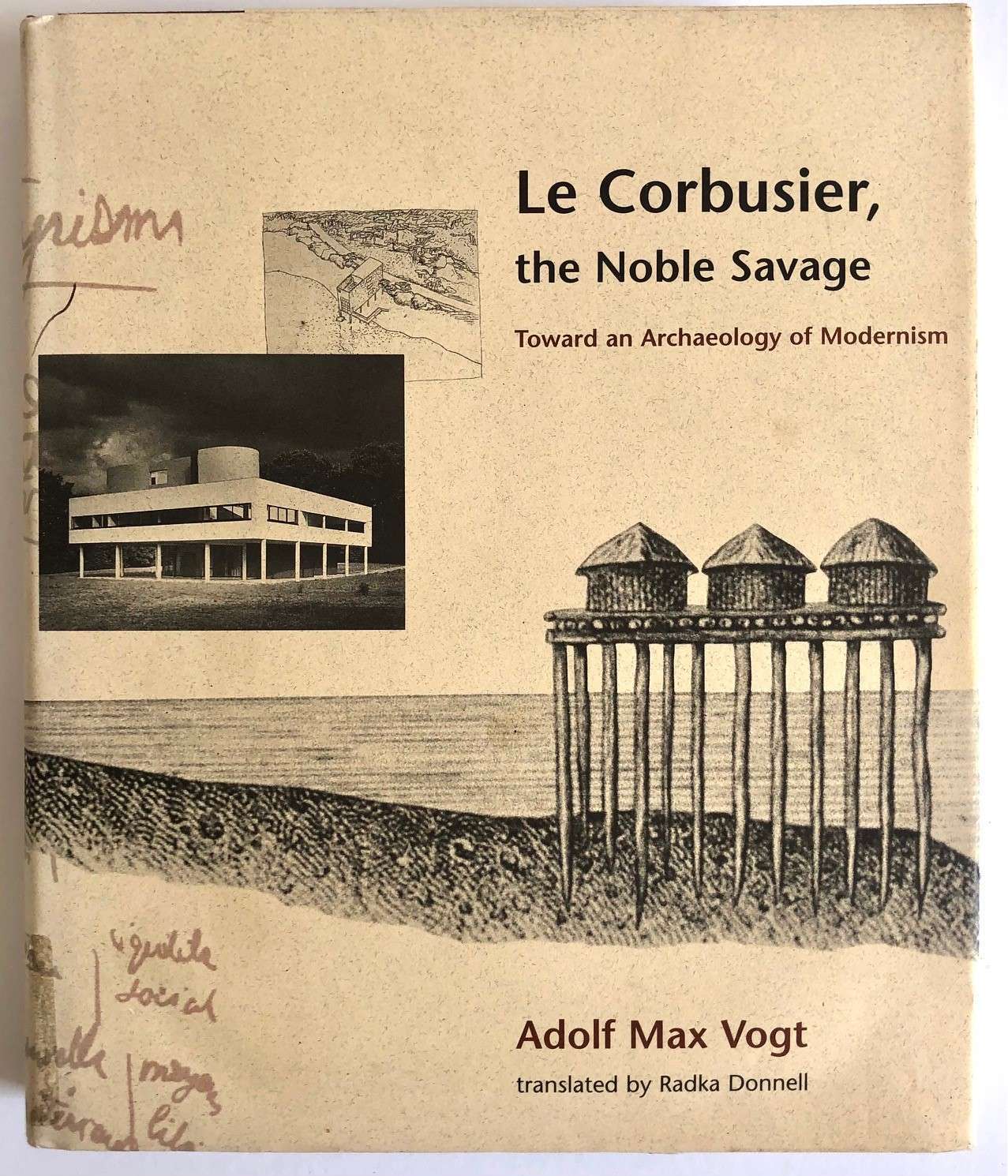 Le Corbusier the Noble Savage