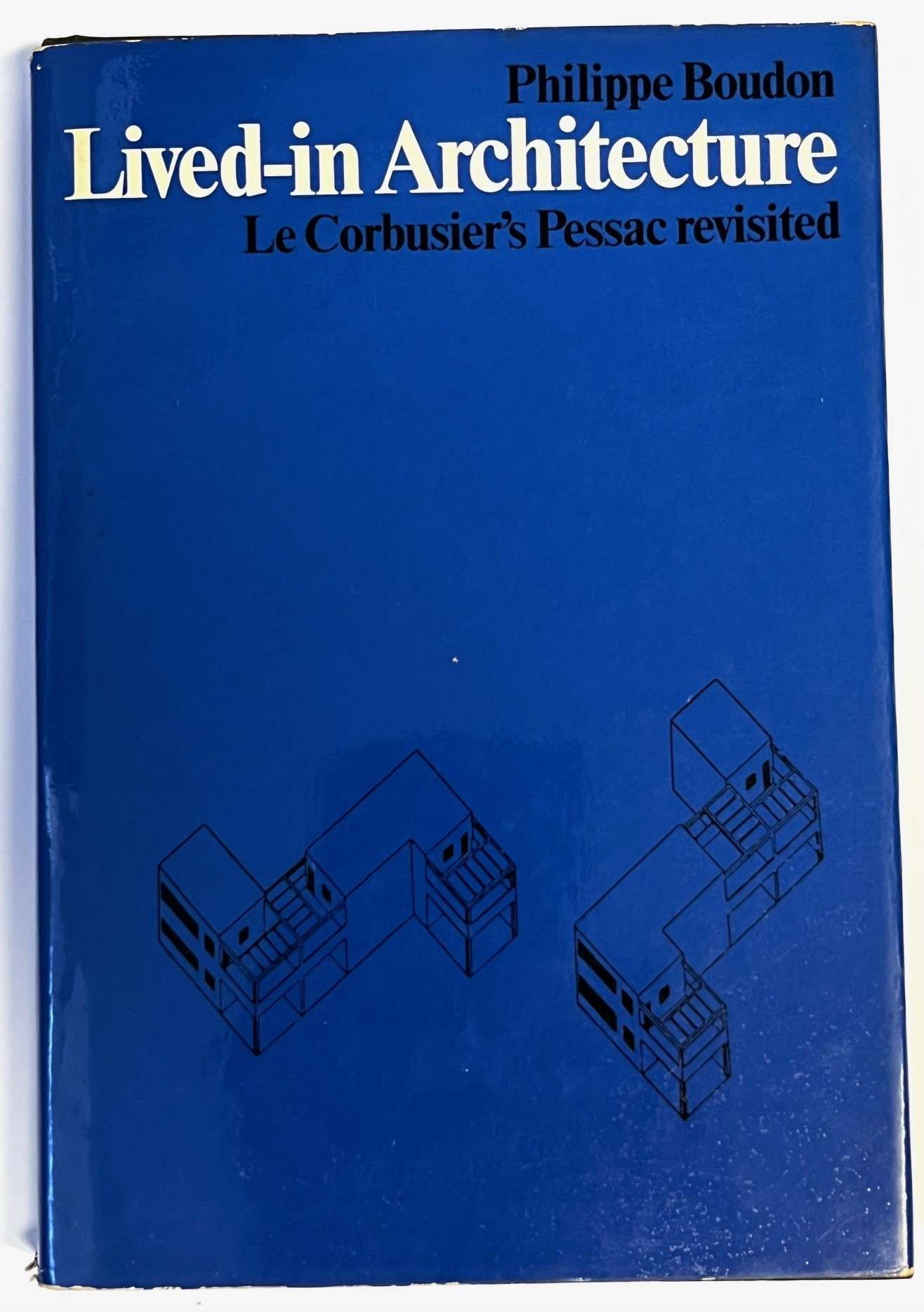 Lived-in Architecture: Le Corbusier's Pessac Revisited (1972)