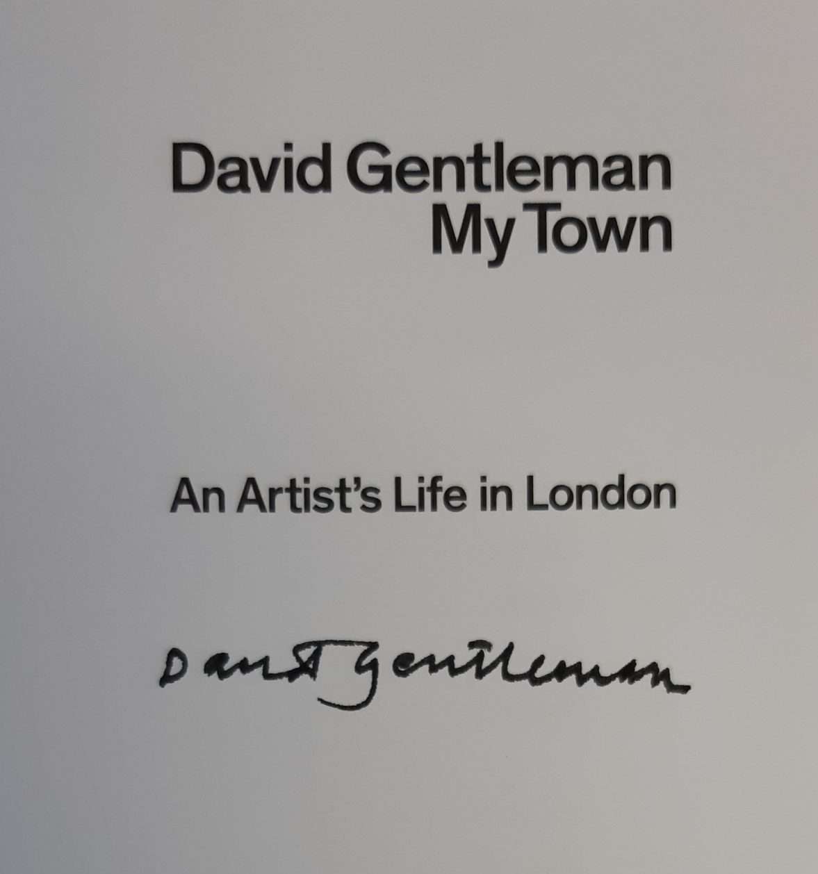 My Town: An Artist's Life in London (2020) (Signed by David Gentleman) - Image 5