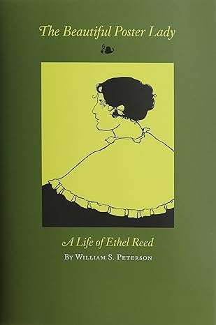 The Beautiful Poster Lady: A Life of Ethel Reed (2013)