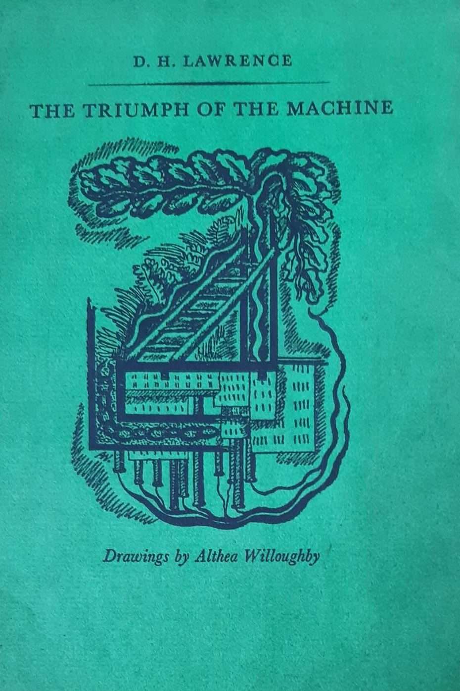 The Ariel Poems No.28 The Triumph of the Machine by DH Lawrence (Drawings by Althea Willoughby) (1930)