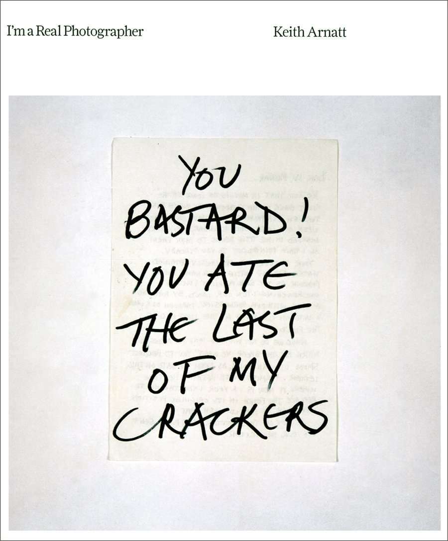 I'm a Real Photographer: Photographs by Keith Arnatt (2007)