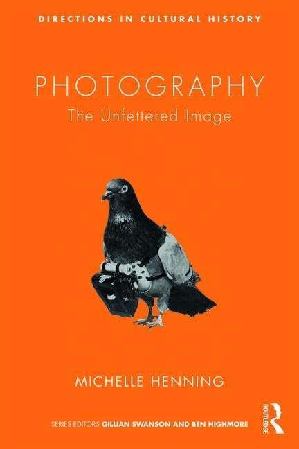 Photography: The Unfettered Image (2018)
