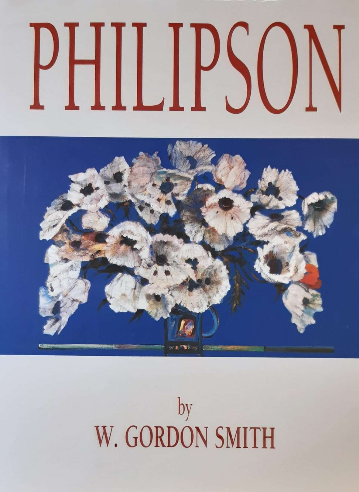 Philipson: Biography of Sir Robin Philipson (1995)