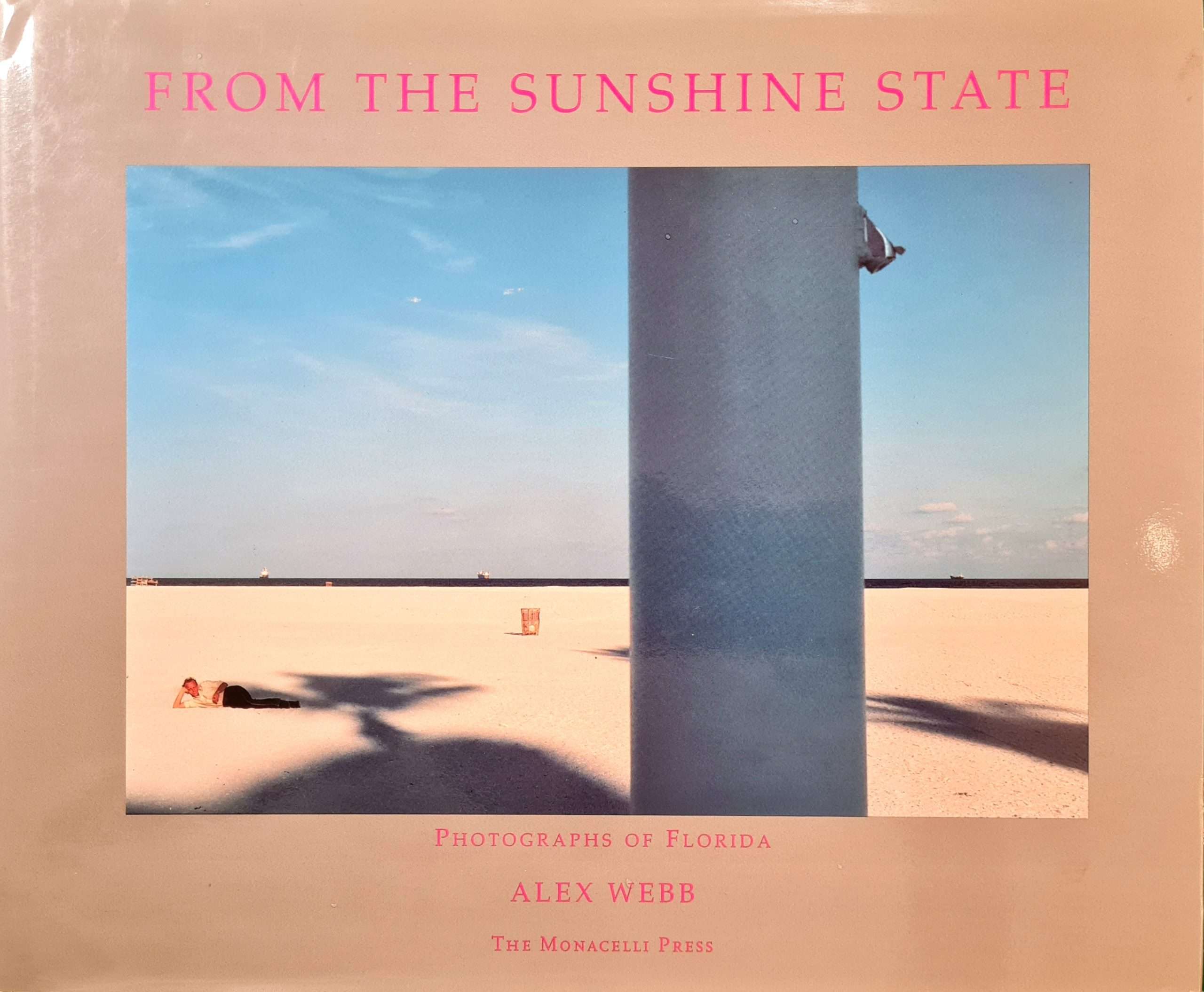 From the Sunshine State: Photographs of Florida (Alex Webb) (1996)
