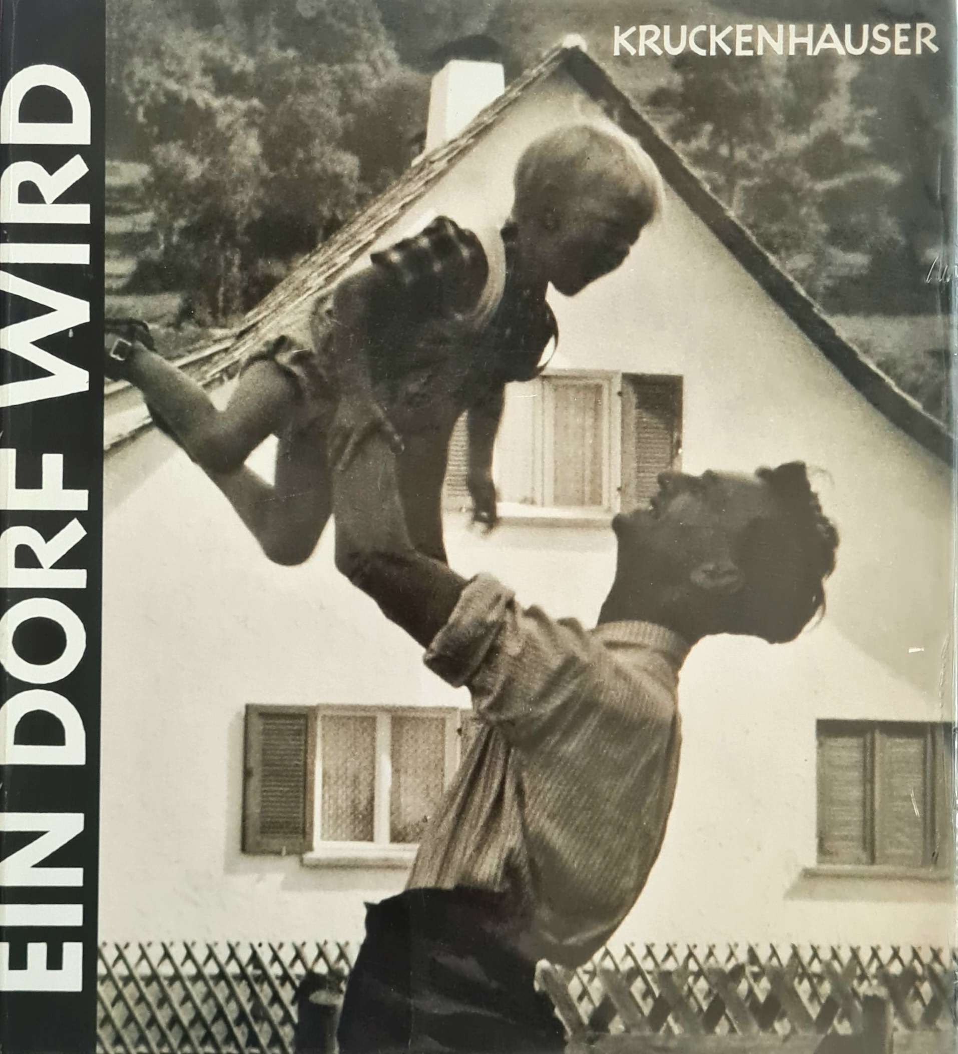 Ein Dorf Wird