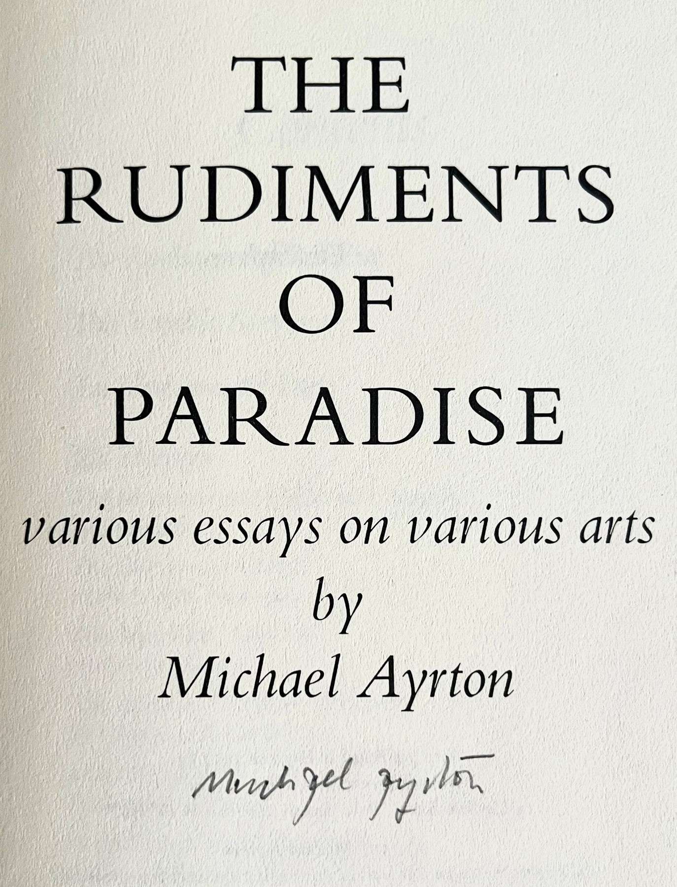 Michael Ayrton: Rudiments of Paradise (Signed) - Image 2