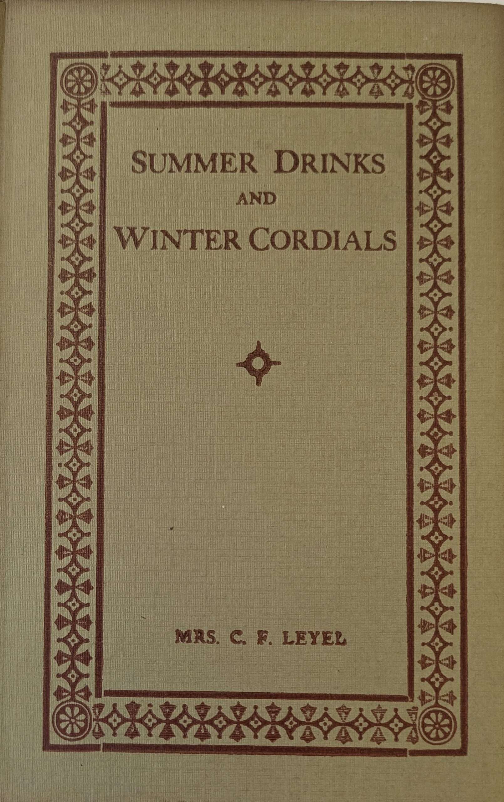 Summer Drinks and Winter Cordials (1925) (Tallow Stanfield Dust-jacket) - Image 4